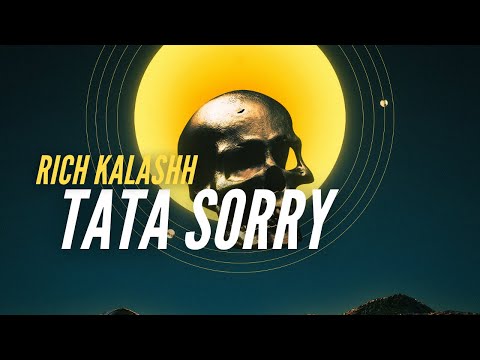 Rich Kalashh - Tata Sorry ft. Jaido (Unreleased)