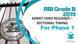 RBI Grade B 2019 Admit card Released | Sectional timing