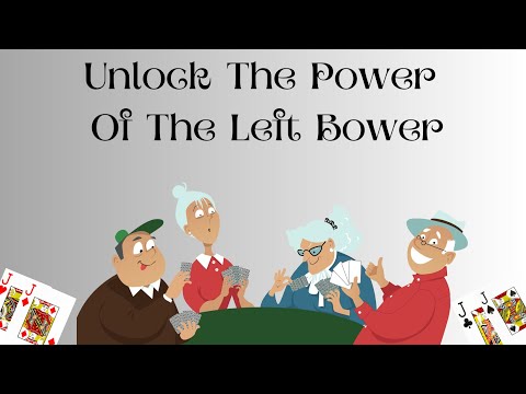 How To Use The Left Bower | What You Need To Know