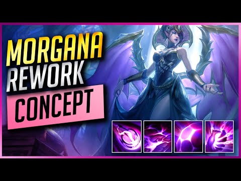 Full NEW Morgana Rework possible? | Concept