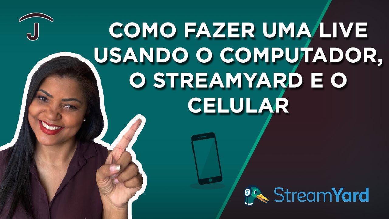 Como fazer uma LIVE usando o Computador, o StreamYard e o celular