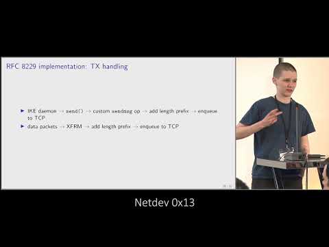 Netdev 0x13 - IPsec encapsulation over TCP