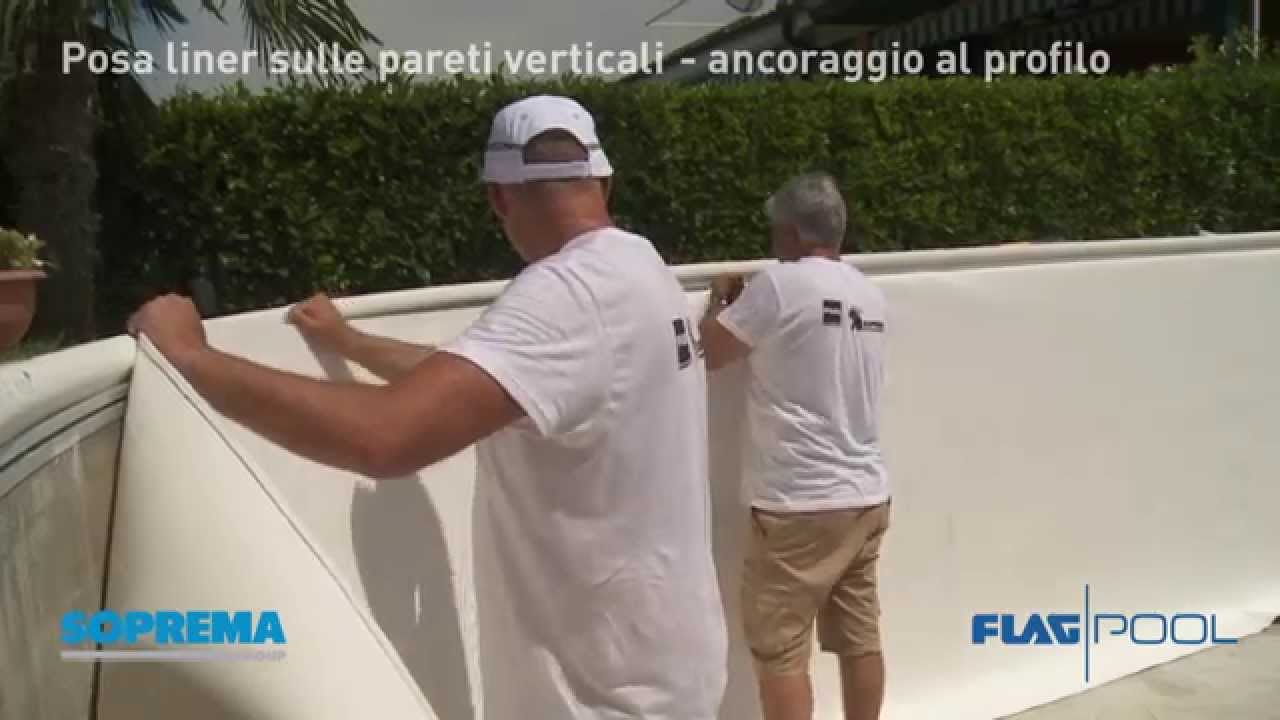 FLAGPOOL - cap 2 - posa liner pareti verticali piscina interrata