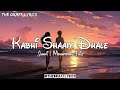 Kabhi Shaam Dhale Lyrics Mohammad Faiz Jaani