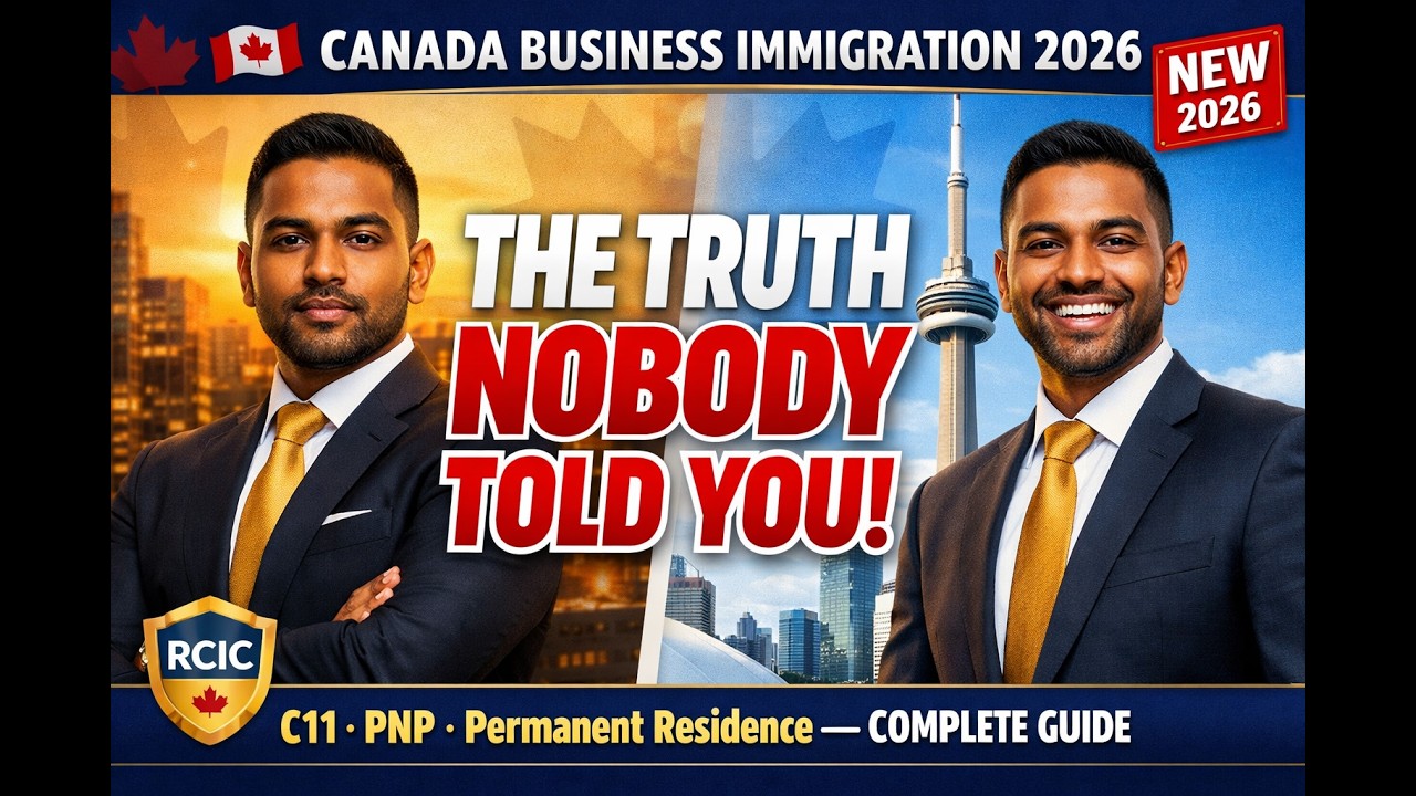 Business Immigration to Canada 2026: The Complete Entrepreneur's Guide — YouTube video thumbnail covering C-11, PNP, and PR pathways