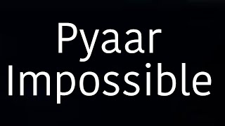 Pyaar Impossible Full Movie  Priyanka Chopra  Uday
