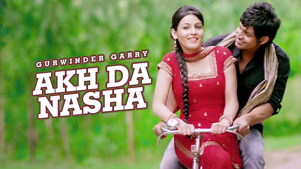 Akh Da Nasha (Title) Lyrics | Akh Da Nasha | Gurwinder Garry | Gurwinder Garry | Anu Manu