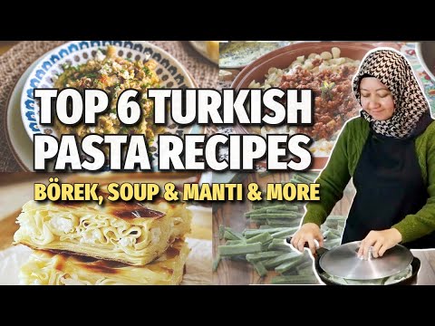 6 Unique Turkish Pasta Recipes You Need to Try! My TOP List