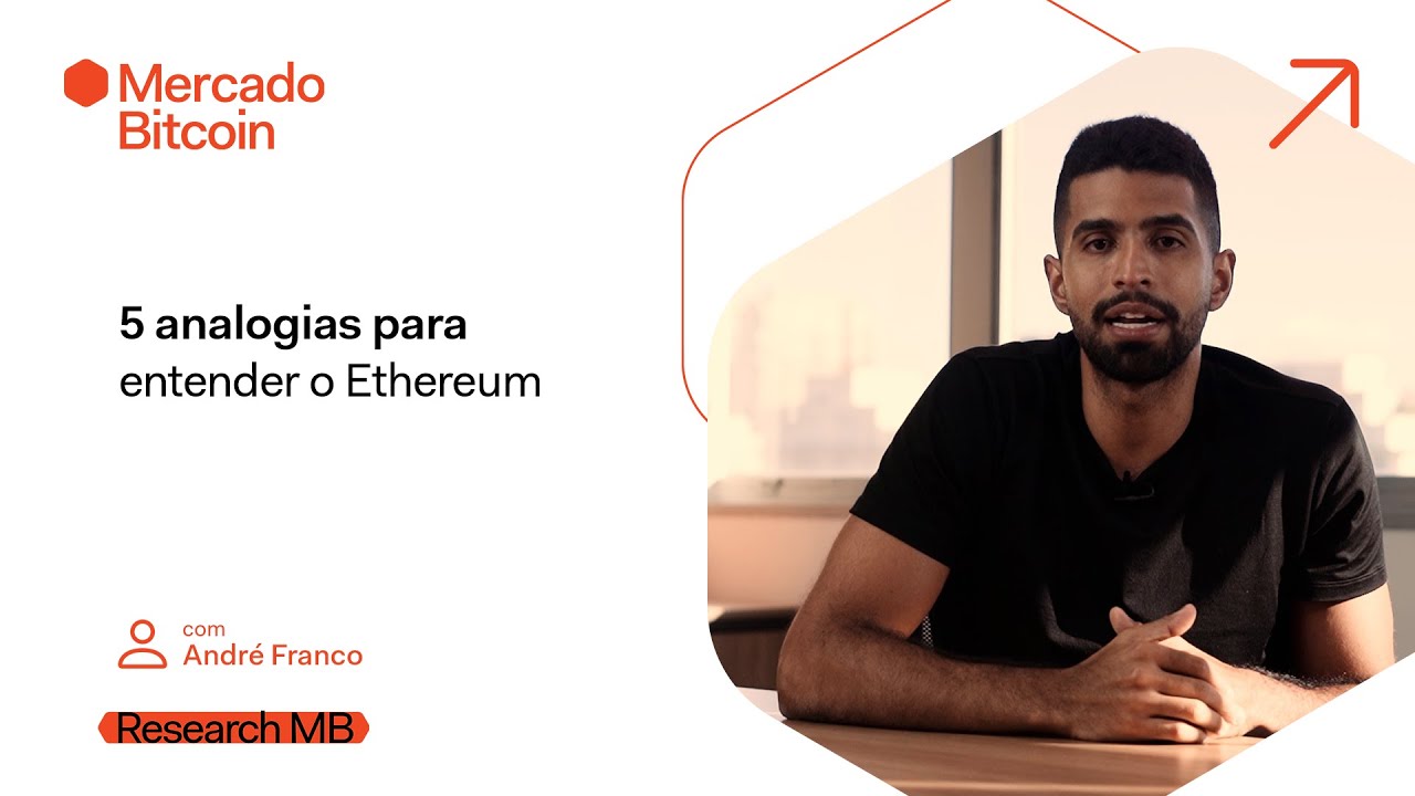 5 ANALOGIAS PARA VOCÊ ENTENDER ETHEREUM #ethereum