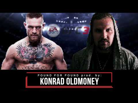 "Pound For Pound" UFC3 (Produced by: Konrad OldMoney) OFFICIAL