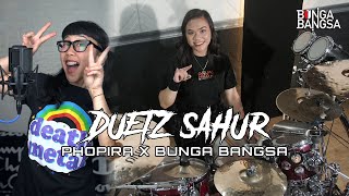 Download lagu Duetz Sahur - Bunga Bangsa x Phopira mp3 Download lagu Duetz Sahur - Bunga Bangsa x Phopira mp3