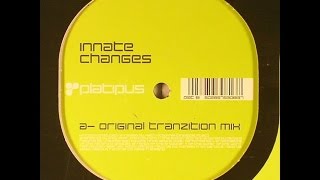 Innate ‎– Changes (Original Tranzition Mix)