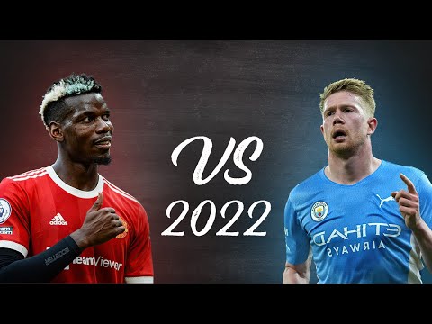 Paul Pogba vs Kevin De Bruyne 2022 - The Ultimate Battle