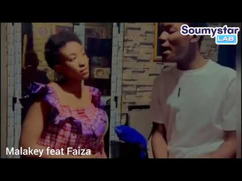 MALAKEY Feat FAÏZA KANOU