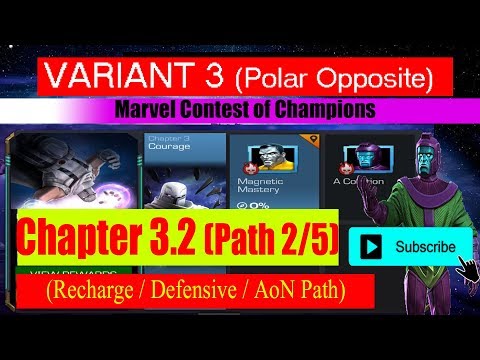 Variant 3 Chapter 3.2 Path 2/5 (Recharge/Defensive/AON Path) Marvel Contest of Champions