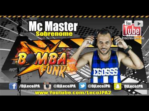 Mc Master - Sobrenome ( Lançamento 2016 )