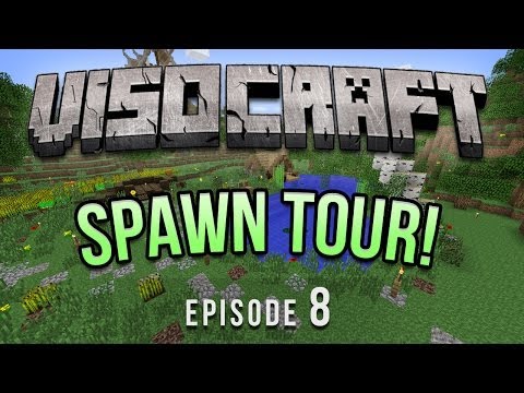 VISOCraft: Spawn Tour!! - EP 8
