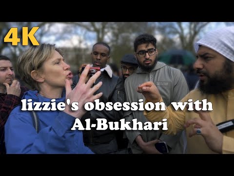 Speakers Corner: 15/04/18 lizzie's obsession with Al-Bukhari