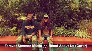 The Carters // Heard About Us Cover  (ForeverSummerMusic)