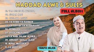 Download lagu Full Album Sholawat Haddad Alwi & Sulis | Tanpa Iklan Bikin Tenang & Adem di Hati mp3