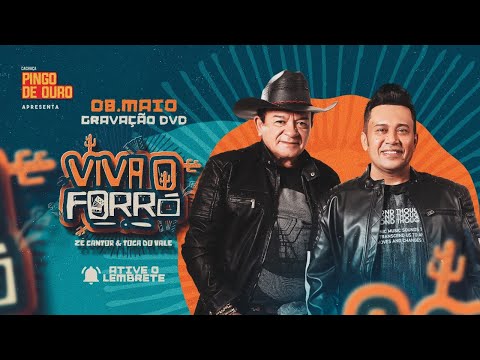 Zé Cantor e Toca  do Vale - Gravação do DVD #VivaoForró (Live Oficial)