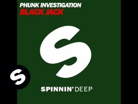 Phunk Investigation - Black Jack (Original Mix)