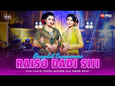 Ochi Alvira Ft. Cece Ayu - Raiso Dadi Siji - Dangdut Campur sari Version