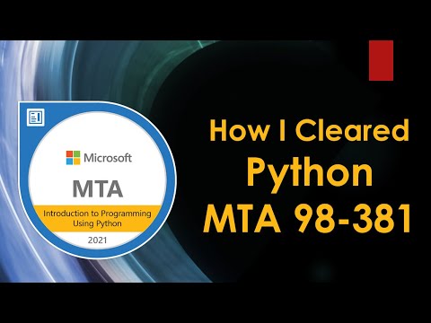 How I Cleared the Python MTA 98-381 Certification!!!