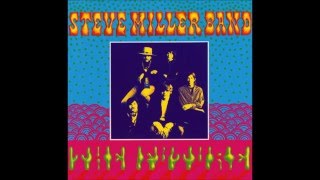 Steve Miller Band - In My First Mind