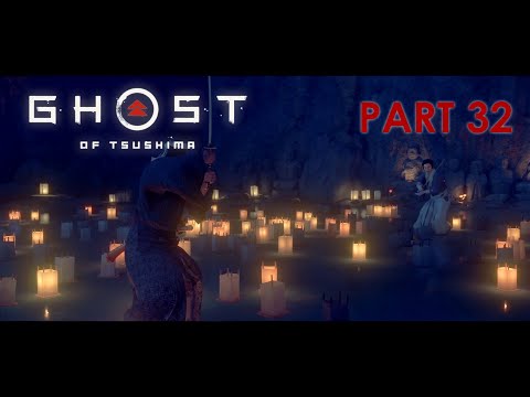 Ghost of Tsushima Gameplay Walkthrough Part 32 [1080p HD] No Commentary