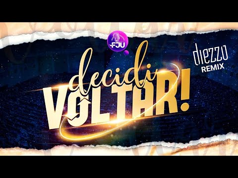 Banda FJU - Decidi Voltar (Diezzo Remix)