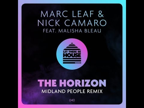Making of - Marc Leaf & Nick Camaro feat. Malisha Bleau - The Horizon (Midland People Remix)