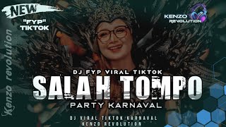 Download lagu DJ SALAH TOMPO • PARTY KARNAVAL • FYP VIRAL TIKTOK  mp3