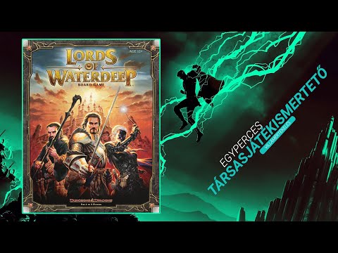 #316. Lords of Waterdeep | Egyperces társasjátékismertető - Game-Obscura