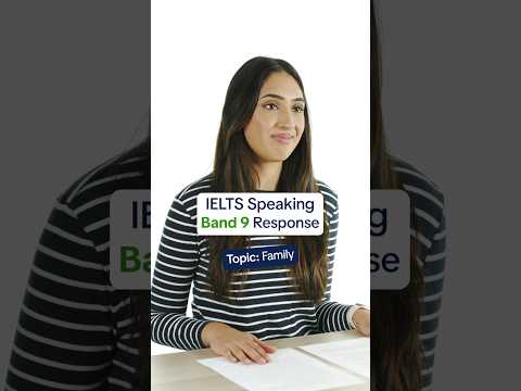 IELTS Speaking Part 1 | Topic: Family | Band 9 Answer