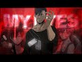 MY EYES - Nicolas Brown🗡️ (Gangsta Edit/AMV)