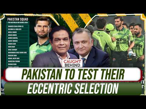 Pakistan To Test Their Eccentric Selection | Caught Behind