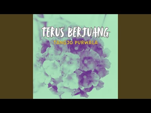 Terus Berjuang