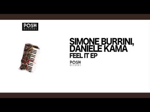 Simone Burrini,Daniele Kama - Feel It (Original Mix)