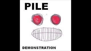 Pile - demonstration (Full Album)