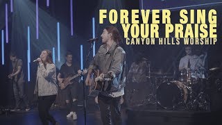 Forever Sing Your Praise