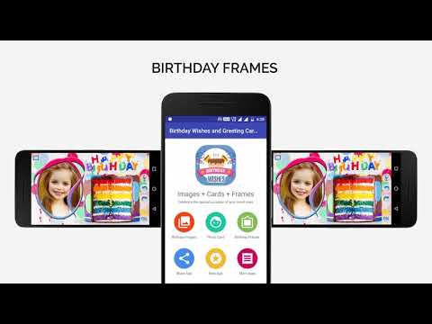 Birthday Wishes and Greeting Cards Video