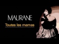 Maurane - Toutes les mamas (Version maxi)
