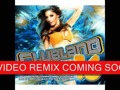 Clubland 16 - N Dubz - I Need You (N Force Remix)