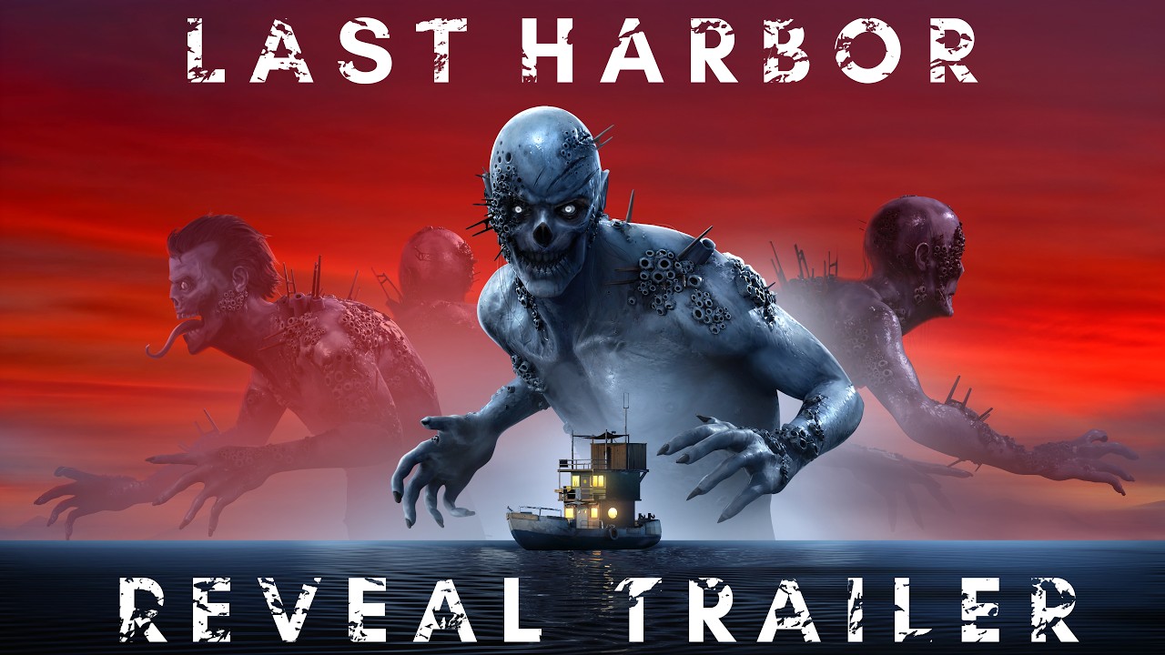 Last Harbor | Reveal Trailer | Open World Multiplayer Zombie Survival - YouTube