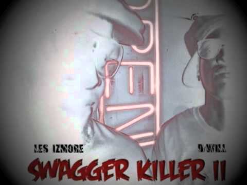 Les Izmore x D/WILL - Swagger Killer II