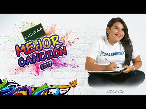 Aidys Quintero - Rendirse Jamás - Final TALENPRO 2017