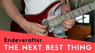 Endeverafter - The Next Best Thing | Guitar Solo Cover by Marcelo Otero