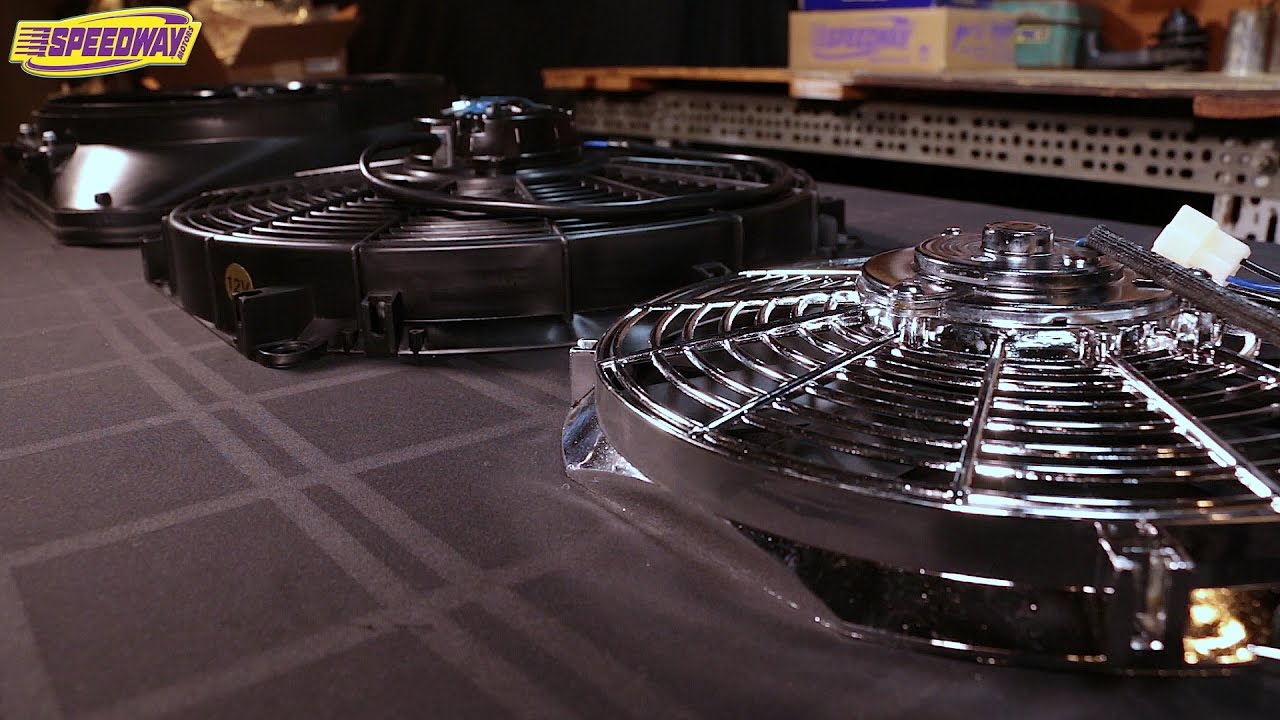 Speedway Tech Talk - Electric Cooling Fans