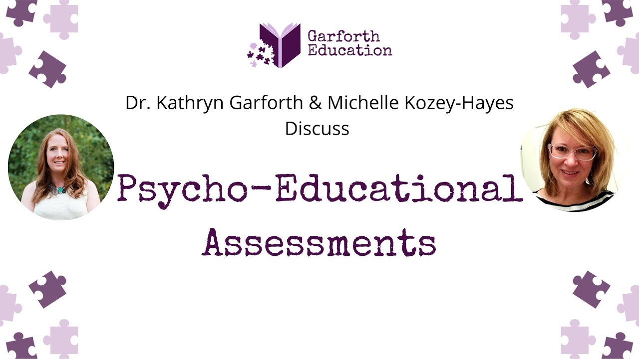 Psycho-Educational Assessments